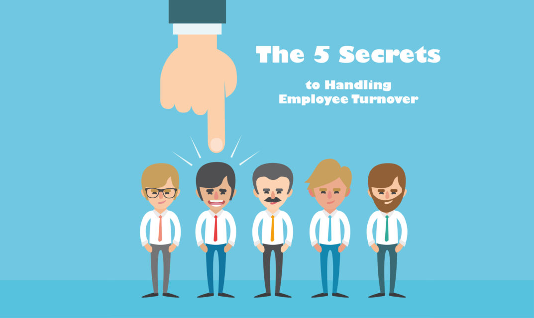 5 Secrets Marketing Managers to handling employee turnover